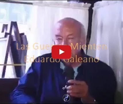 Las Guerras Mienten - Eduardo Galeano